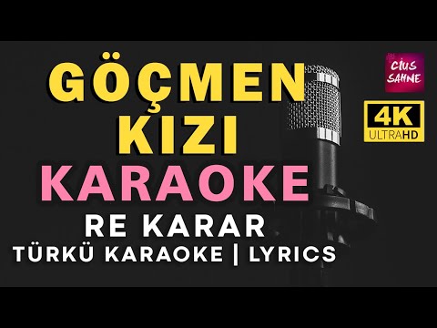 GÖÇMEN KIZI Türküler (4k) | Re