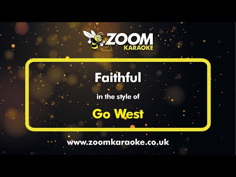 Go West - Faithful