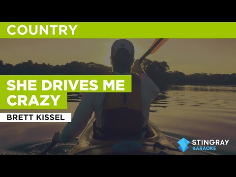 Brett Kissel - She Drives Me Crazy