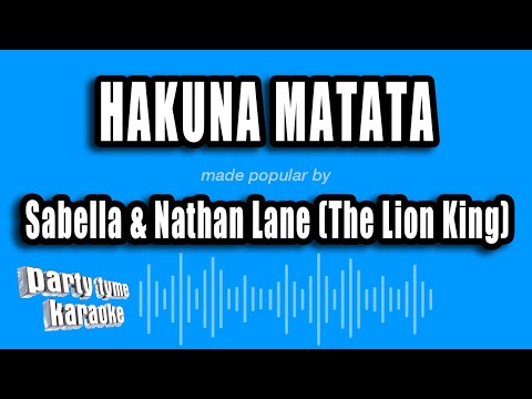 Sabella & Nathan Lane (The Lion King) - Hakuna Matata