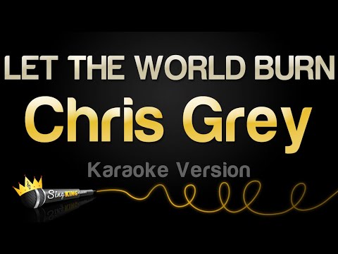 Chris Grey - LET THE WORLD BURN