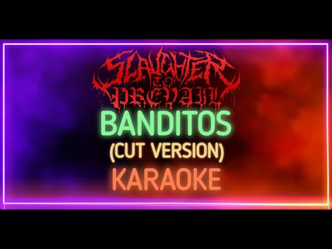 Slaughter to Prevail - Banditos (Cut Version)