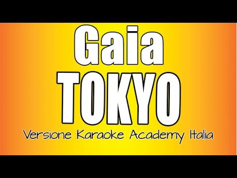 Gaia - Tokyo