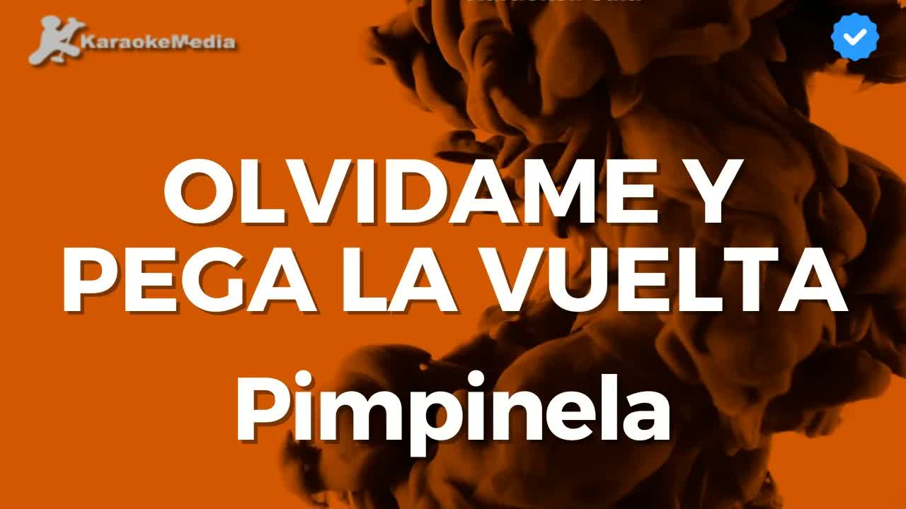 Olvídame y pega la vuelta - Pimpinela