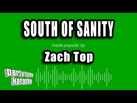 Zach Top - South of Sanity