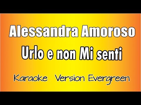 Alessandra Amoroso - Urlo E Non Mi Senti