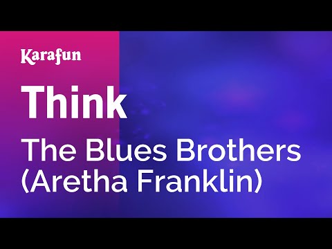 The Blues Brothers (Aretha Franklin) - Think