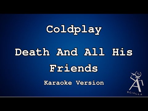 Coldplay - Death And All His Friends