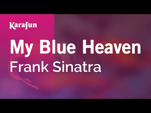 Frank Sinatra - My Blue Heaven