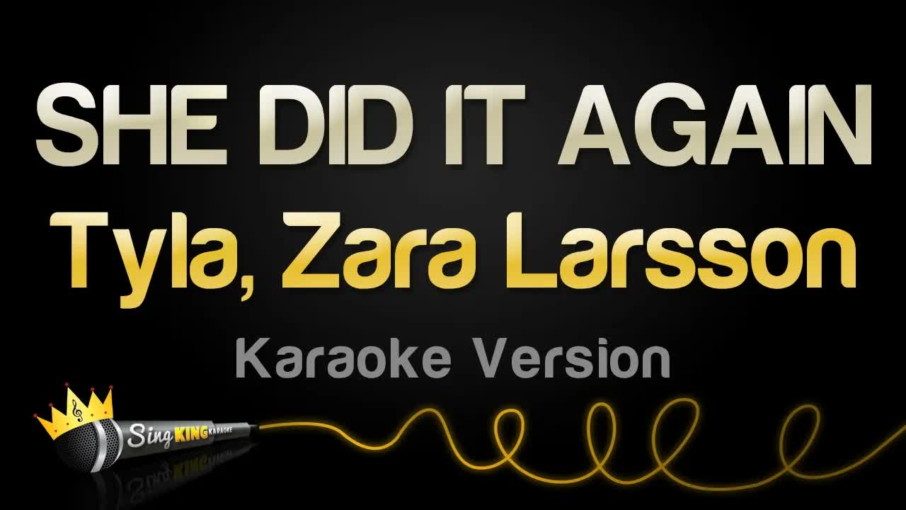 Tyla - SHE DID IT AGAIN (feat. Zara Larsson)
