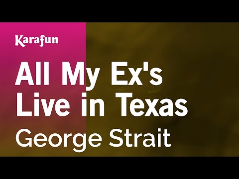 George Strait - All My Ex's Live in Texas