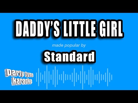 Standard - Daddy's Little Girl