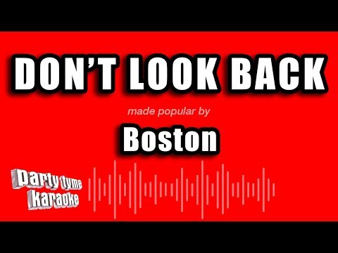 Boston - Don't Look Back