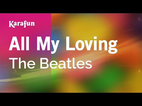 The Beatles - All My Loving