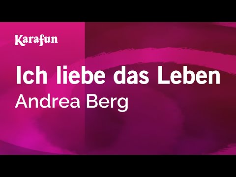 Andrea Berg - Ich liebe das Leben