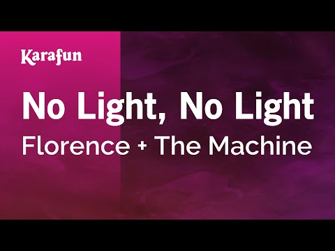 Florence + The Machine - No Light, No Light