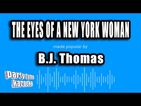 B.J. Thomas - The Eyes of a New York Woman