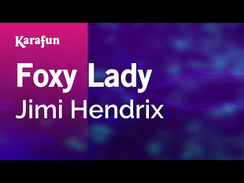 Jimi Hendrix - Foxy Lady
