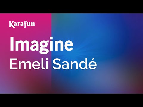Emeli Sandé - Imagine
