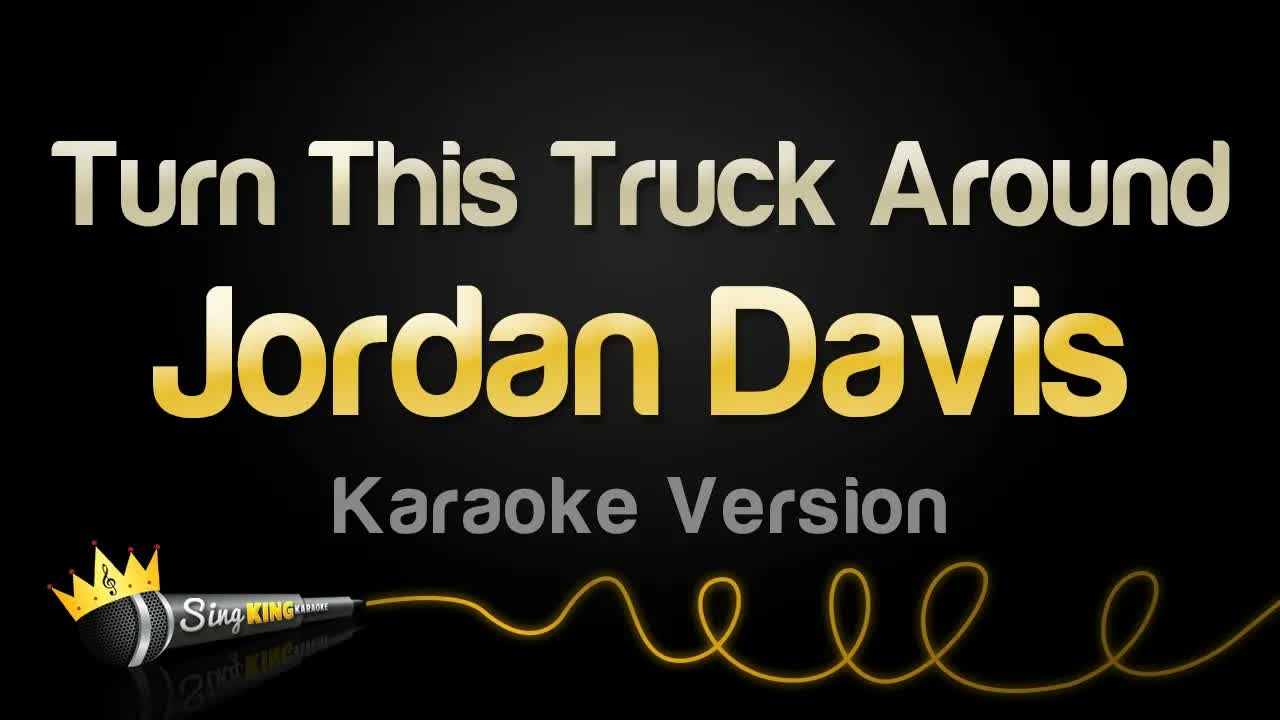 Jordan Davis - Turn This Truck Around