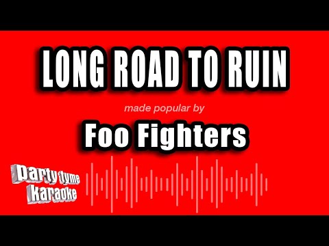 Foo Fighters - Long Road To Ruin