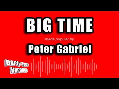 Peter Gabriel - Big Time