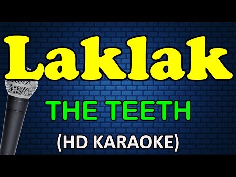 The Teeth - LAKLAK