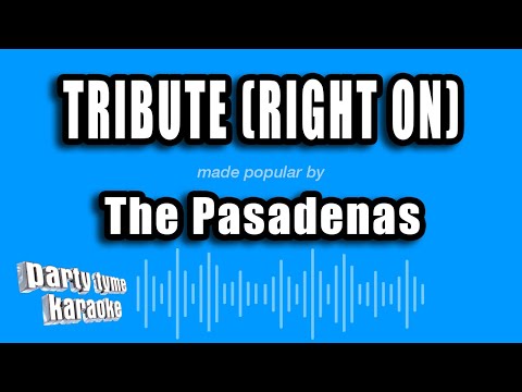 The Pasadenas - Tribute (Right On)