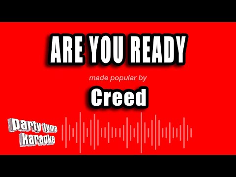 Creed - Are You Ready