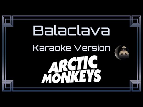Arctic Monkeys - Balaclava