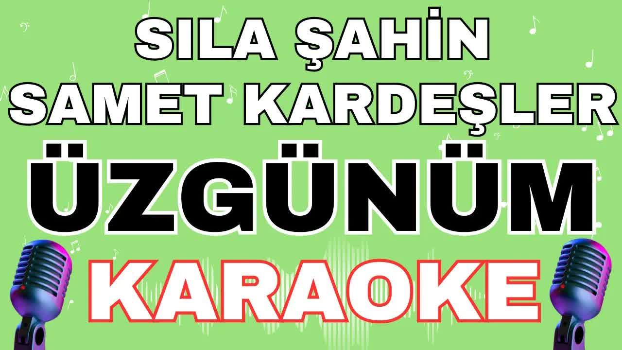 Sıla Şahin & Samet Kardeşler - Üzgünüm