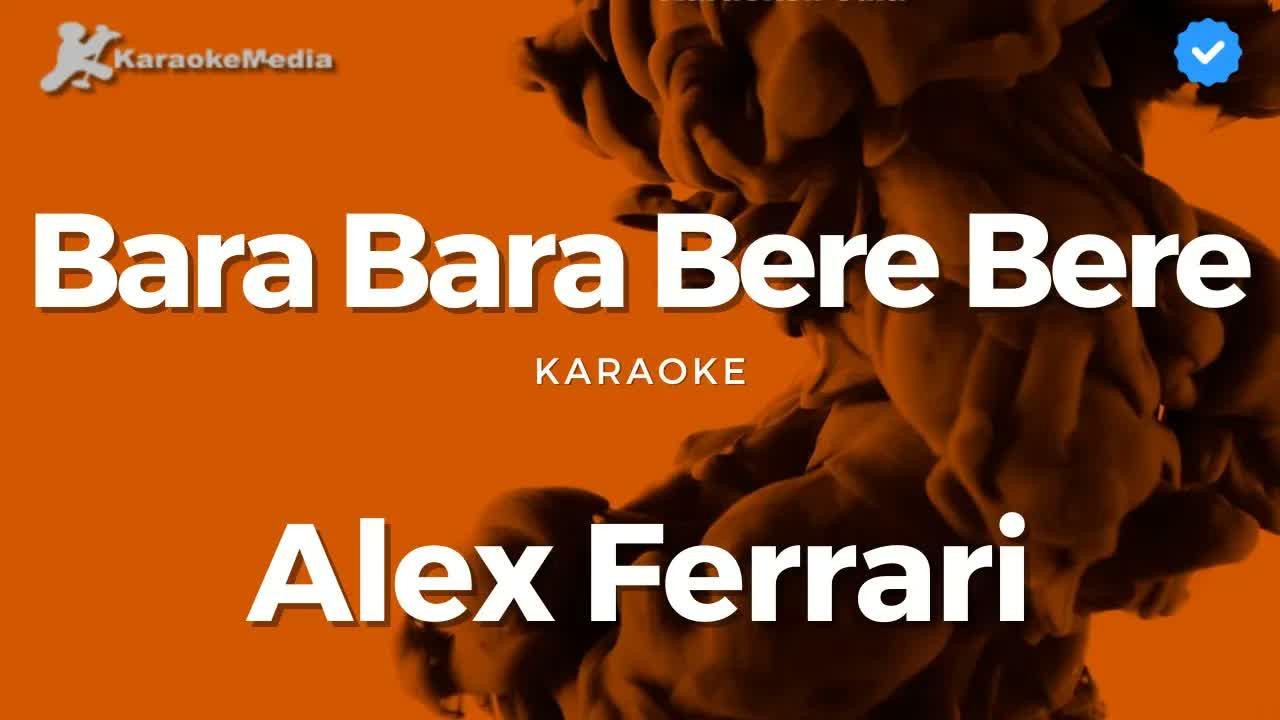 Bara Bara Bere Bere Alex Ferrari