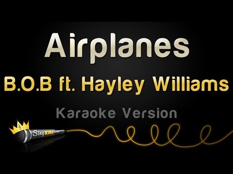 B.o.B feat. Hayley Williams - Airplanes