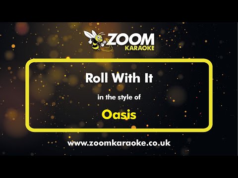 Oasis - Roll With It