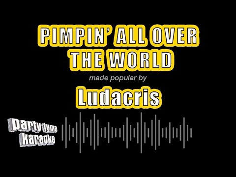 Ludacris - Pimpin' All Over The World