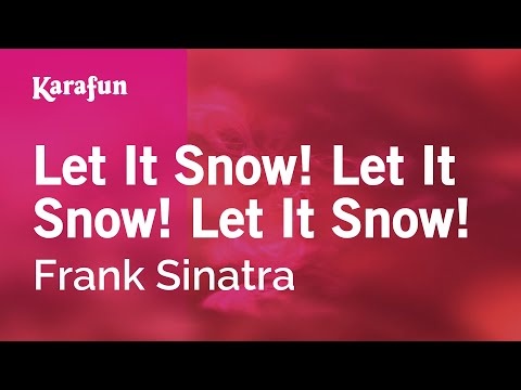 Frank Sinatra - Let It Snow! Let It Snow! Let It Snow!