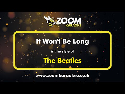 The Beatles - It Won't Be Long