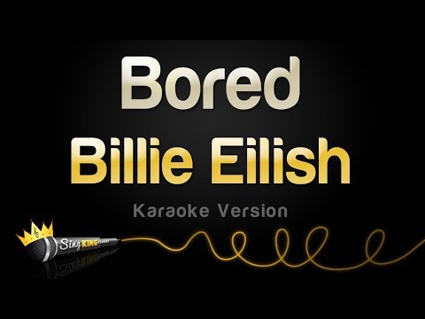 Billie Eilish - Bored