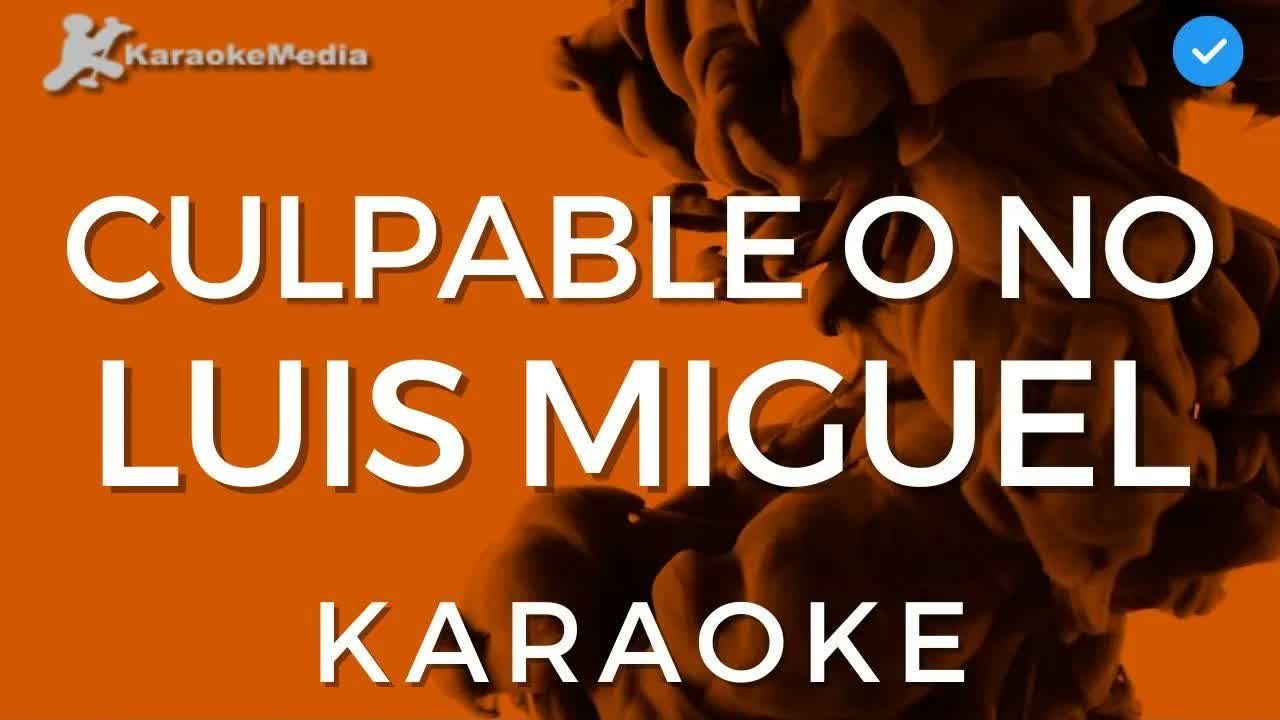 Luis Miguel - Culpable o no