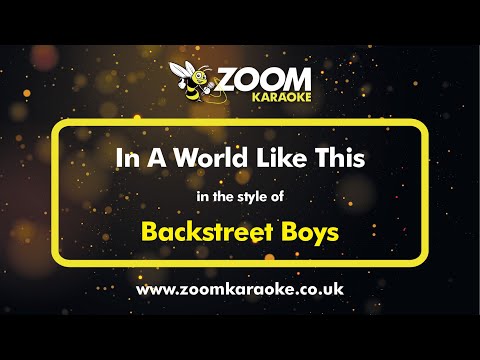 Backstreet Boys - In A World Like This