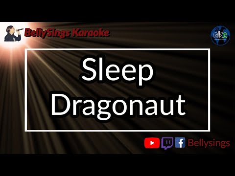 Sleep - Dragonaut
