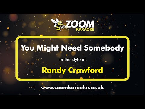 Randy Crawford - You Might Need Somebody