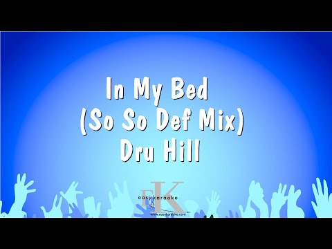 Dru Hill - In My Bed (So So Def Mix)