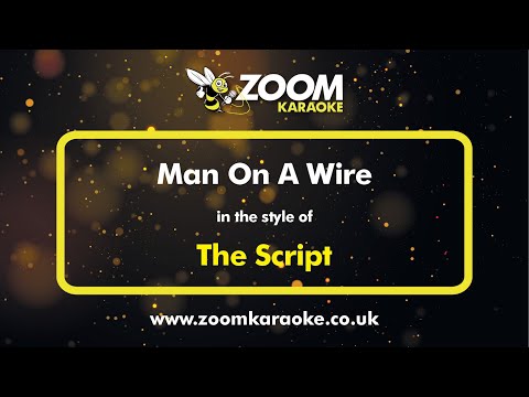 The Script - Man On A Wire