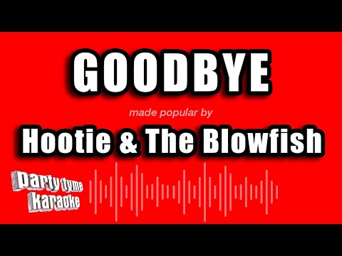 Hootie & The Blowfish - Goodbye