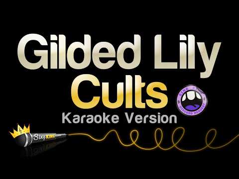 Cults - Gilded Lily