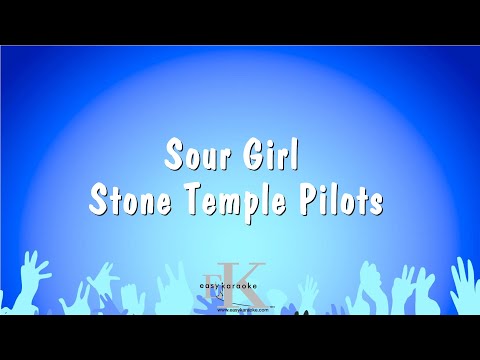 Stone Temple Pilots - Sour Girl