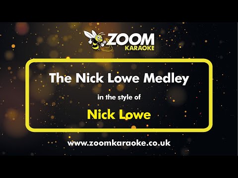 Nick Lowe - The Nick Lowe Medley