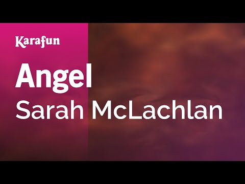 Sarah McLachlan - Angel (In the Arms of an Angel)