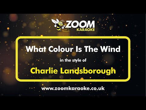 Charlie Landsborough - What Colour Is The Wind